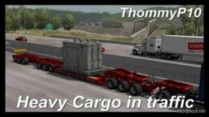 Heavy Cargo In Traffic [1.48.5] for American Truck Simulator
