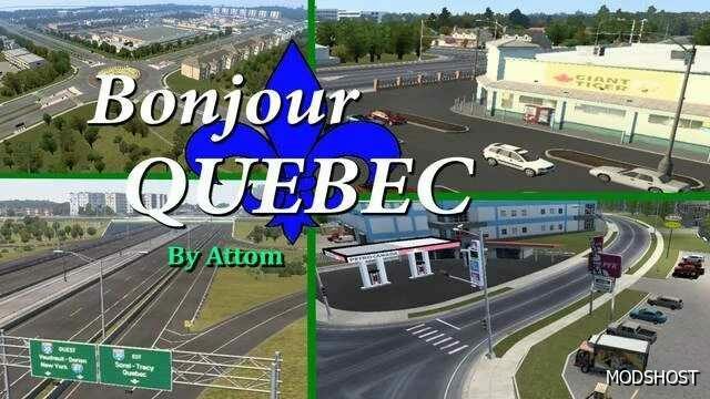 Bonjour Quebec V0.0.6 [1.48.5] for American Truck Simulator
