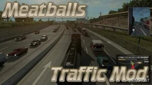 Meatballs Traffic Density Mod V1.88 [1.49] for American Truck Simulator