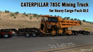 Caterpillar 785C Mining Truck for Lowboy Trailer V1.4 [1.49] for American Truck Simulator