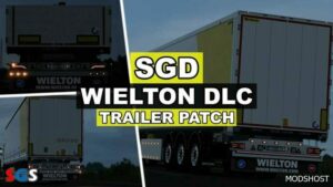 SGD Wielton DLC Trailer Patch V1.2.1 for Euro Truck Simulator 2