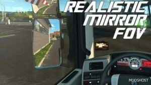 Realistic Mirror FOV V1.3 [1.49] for American Truck Simulator