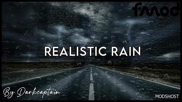 Realistic Rain V4.7 [1.49] for American Truck Simulator