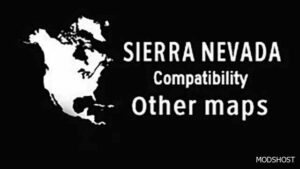 ATS Reforma Othermaps Compatibility Patch for Sierra Nevada V21.149 mod