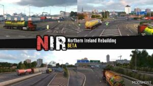 ETS2 Northern Ireland Rebuilding V0.60 1.49 mod