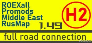 ETS2 RoExtended Mod: Hybrid 1 & 2: Roextended, Rusmap & Promods+Middle-East Connection (Image #2)