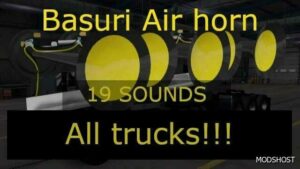 ETS2 Basuri AIR Horn System for ALL Trucks V2.0 1.49 mod