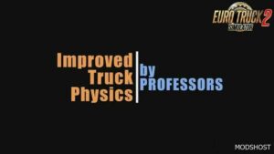ETS2 Improved Truck Physics V6.3 mod