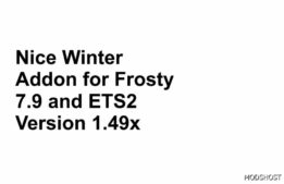 ETS2 Nice Winter Addon for Frosty V7.9 1.49 mod