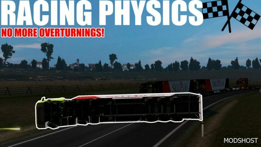 ETS2 Racing Physics by Fedemart23 mod