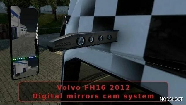 ETS2 Digital Mirrors CAM System for Volvo FH16 2012 mod