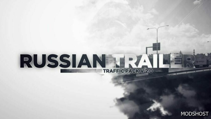 ETS2 Russian Trailer Traffic Pack V2.0 mod