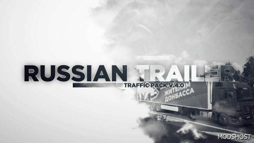 ETS2 Russian Trailer Traffic Pack V4.0 mod