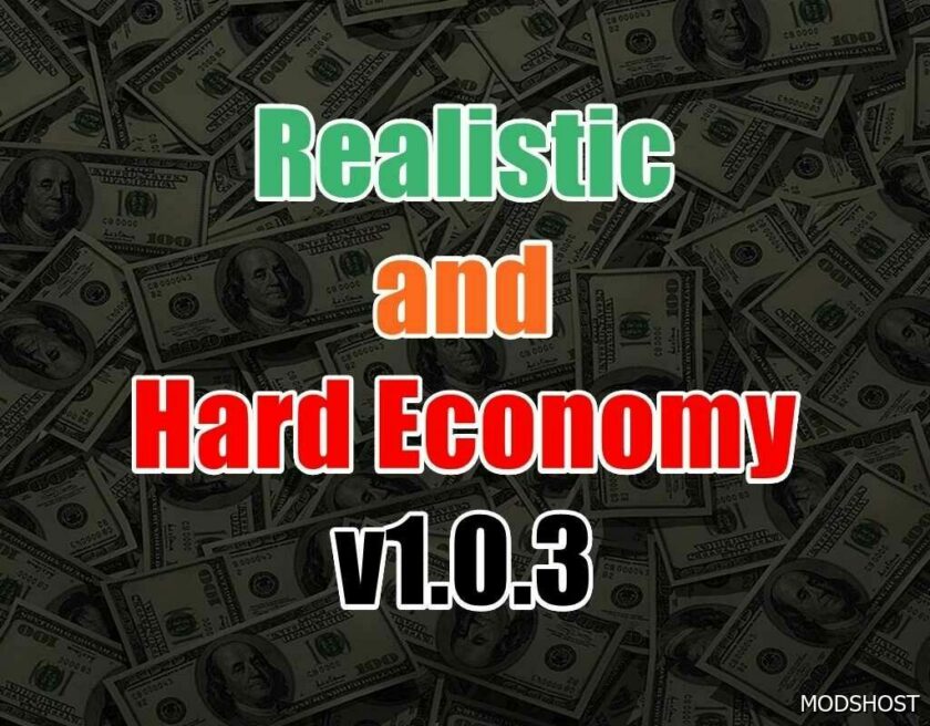 ATS Realistic and Hard Economy V1.0.3 mod