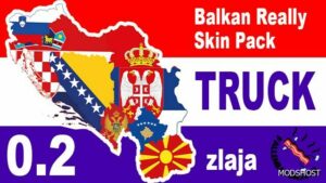 ETS2 Balkan Skin Pack Truck 0.2 by Zlaja 1.49 mod