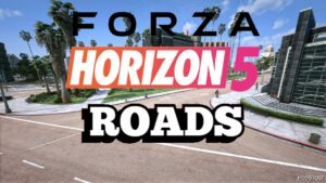 GTA 5 Map Mod: Forza Horizon 5 Roads for GTA 5 V0.1 (Image #2)