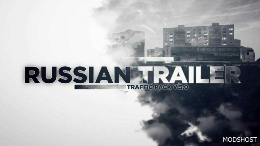 ETS2 Russian Trailer Traffic Pack V.5.0 mod