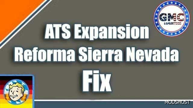 ATS Expansion – Reforma Sierra Nevada FIX 1.49 mod