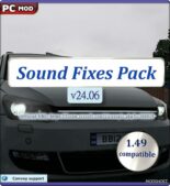 ETS2 Sound Fixes Pack v24.06 1.49 mod
