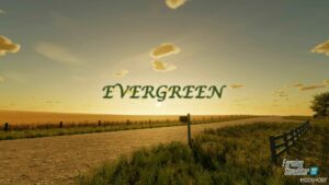 FS22 Map Mod: Evergreen Farms V1.0.0.2 (Featured)