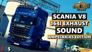 ETS2 Scania V8 164I Exhaust Sound Ampelakias Edition V2.1 mod