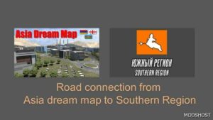 ETS2 Southern Region + Asia Dream Map Connection V0.1 mod