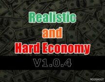 ETS2 Realistic and Hard Economy V1.0.4 mod