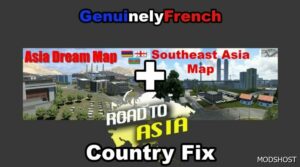 ETS2 Road to Asia – Asia Dream Map – Southeast Asia Map Country FIX mod