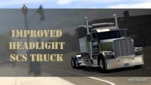 ATS Improved Headlight for SCS Trucks 1.49 mod