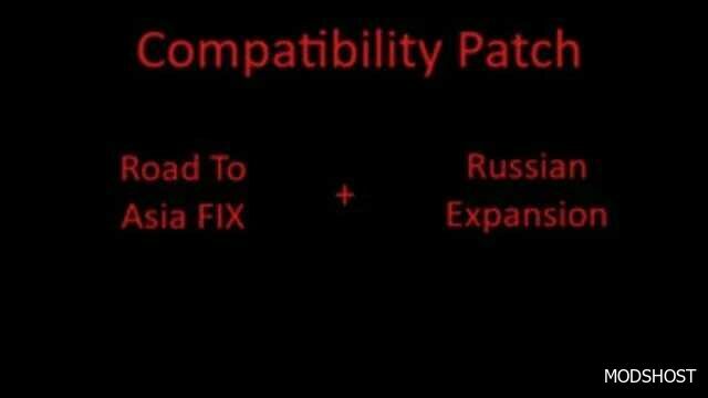 ETS2 Road to Asia FIX – Russian Expansion Compatibility FIX mod
