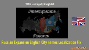 ETS2 Russian Expansion English City Names Localization FIX mod