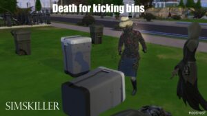 Sims 4 Death by Kicking Bins mod