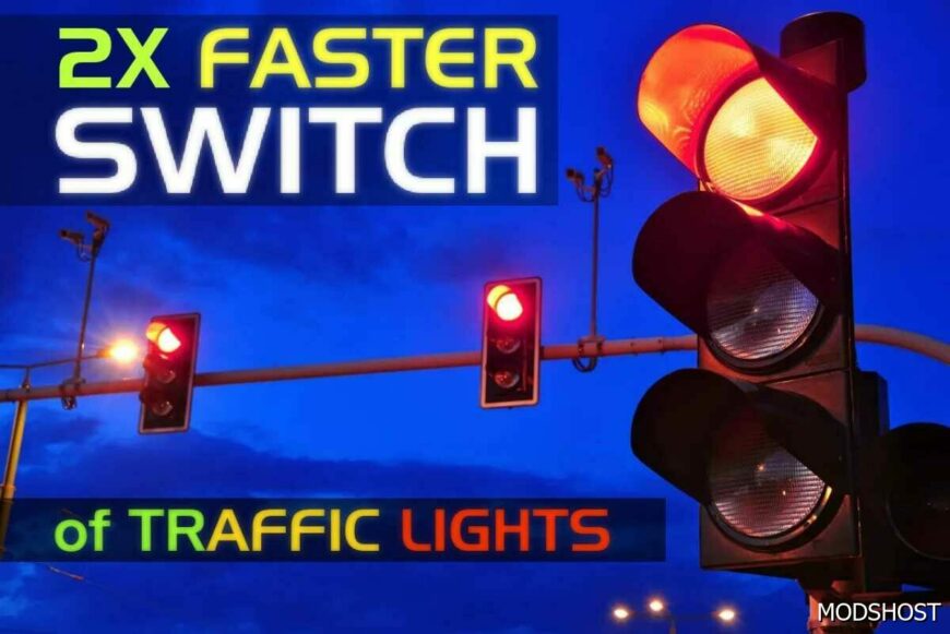 ATS 2X Faster Switch Traffic Lights mod