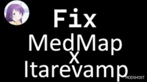 ETS2 Medmap+Itarevamp FIX mod