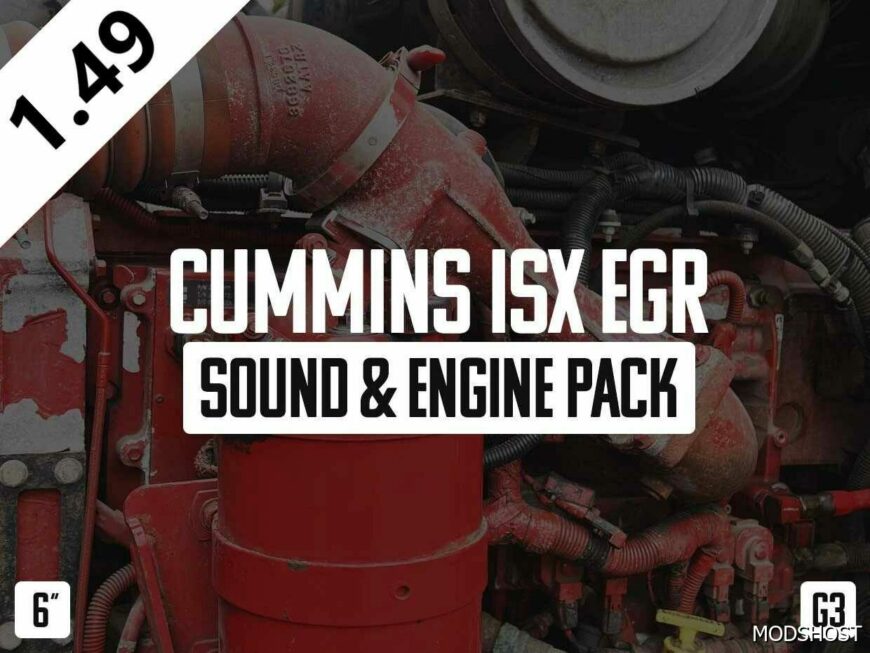 ATS Cummins Mod: ISX EGR Sound & Engine Pack 1.49 (Featured)