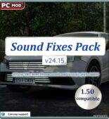 ETS2 Mod: Sound Fixes Pack v24.15 1.50 (Featured)