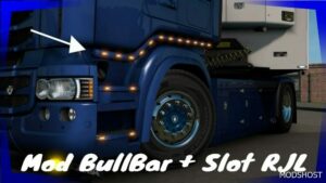 ETS2 RJL Part Mod: Bull BAR + Slot Scania RJL Upgrade 1.50 (Featured)
