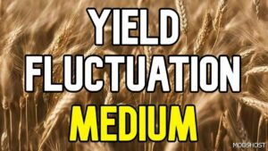 FS22 Script Mod: Yield Fluctuation V3.1 (Featured)