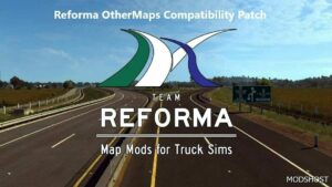 ATS Reforma Othermaps Compatibility Patch V22.150 mod