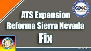 ATS Expansion – Reforma Sierra Nevada FIX 1.50 mod