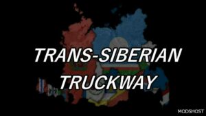 ETS2 Map Mod: Trans-Siberian Truckway V1.2A 1.50 (Image #5)