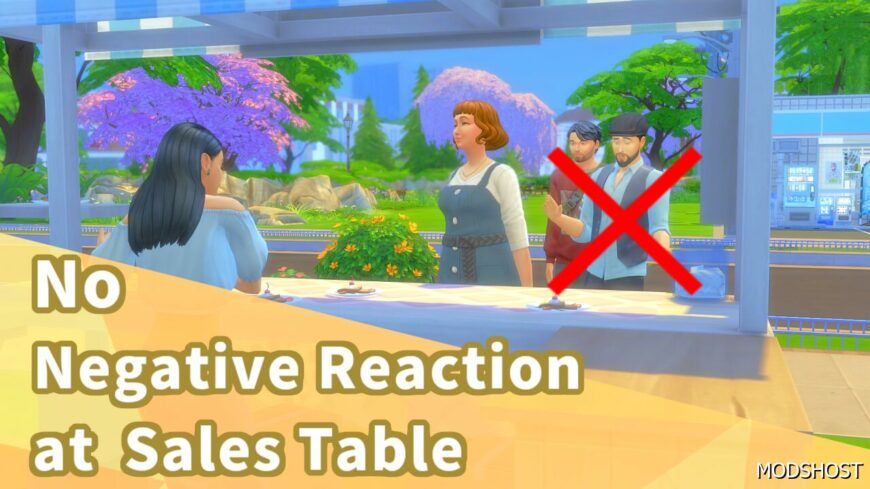 Sims 4 No Negative Reaction at Sales Table mod
