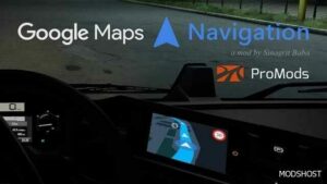 ETS2 Navigation Mod: Google Maps Navigation Pack for Promods V3.2 (Image #2)