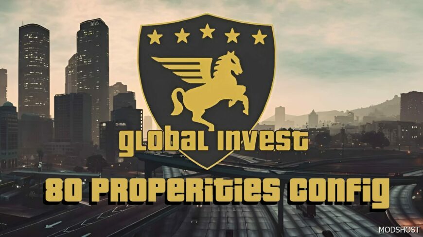GTA 5 Mod: Global Invest 80 Properties Config (Featured)