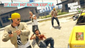GTA 5 Mod: Zef’s Buddy Shot Reaction Script (Image #5)
