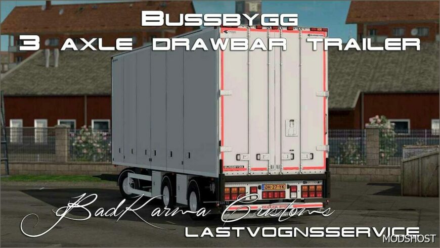 ETS2 Mod: Bussbygg 3 Axle Drawbar Trailer V1.4.2 1.50 (Featured)
