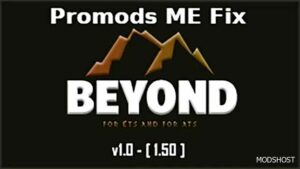 ETS2 Map Mod: Beyond-Promods ME FIX 1.50 (Featured)