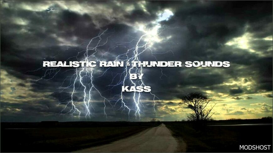 ETS2 Rain Mod: Realistic Rain & Water & Thunder Sounds V7.5 (Featured)