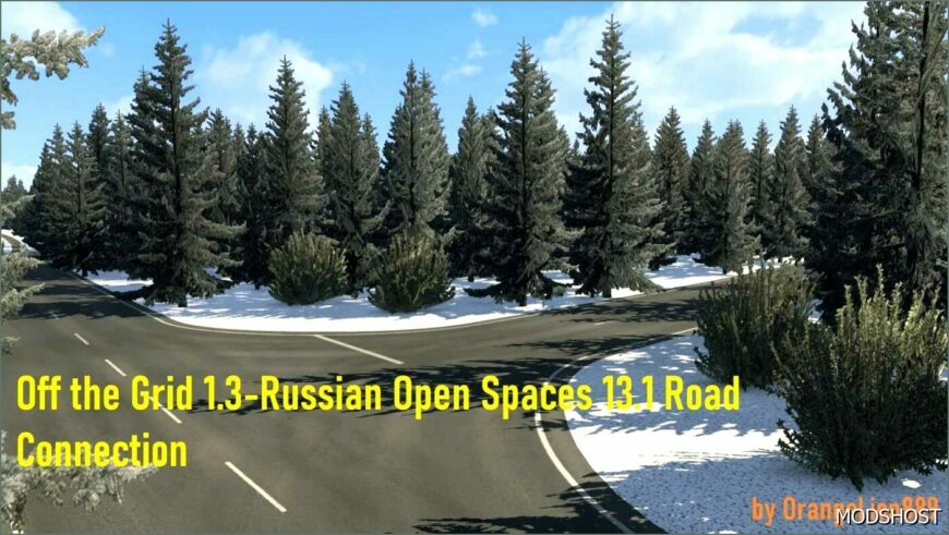 ETS2 Map Mod: Off The Grid 1.3-Russian Open Spaces 13.1 Road Connection V1.2 (Featured)
