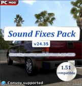 ATS Mod: Sound Fixes Pack V24.35 for 1.51 Open Beta Only (Featured)